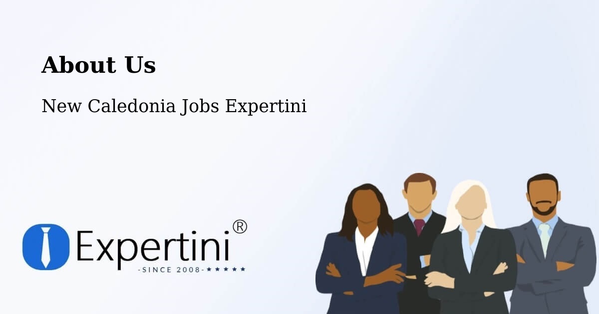 About Expertini Recruitment Platform  – Koutio - Koutio, New Caledonia Jobs Expertini